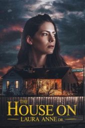 Nonton film The House on Laura Anne Dr. (2024)