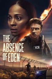 Nonton film The Absence of Eden (2024)