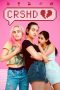 Nonton film CRSHD (2019)