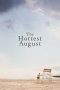 Nonton film The Hottest August (2019)