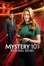 Nonton film Mystery 101: Playing Dead (2019)