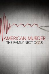 Nonton film American Murder: The Family Next Door (2020)