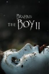 Nonton film Brahms: The Boy II (2020)