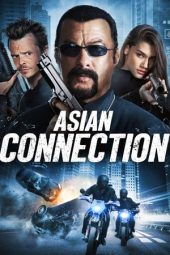 Nonton film The Asian Connection (2016)