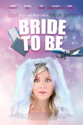 Nonton film Bride to Be (2020)