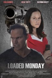 Nonton film Loaded Monday (2021)