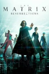 Nonton film The Matrix Resurrections (2021)