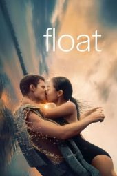 Nonton film Float (2024)