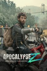 Nonton film Apocalypse Z: The Beginning of the End (2024)